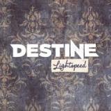 DESTINE