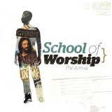 SCHOOL OF WORSHIP