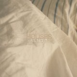 HOUSES