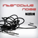 INTERACTIVE NOISE