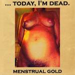 TODAY IM DEAD