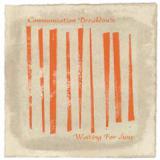 COMMUNICATION BREAKDOWN