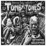 TOMBSTONES