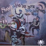 FRANK & THE BLUE MOONS