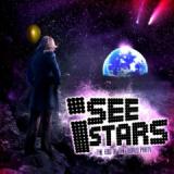 I SEE STARS