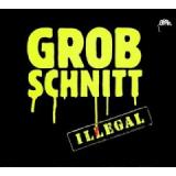 GROBSCHNITT