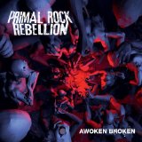 PRIMAL ROCK REBELLION PRIMAL ROCK REBELLION