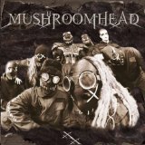 MUSHROOMHEAD