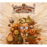 BUILDERS & THE BUTCHERS