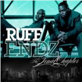 RUFF ENDZ