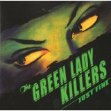 GREEN LADY KILLERS
