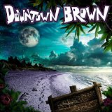 DOWNTOWN BROWN