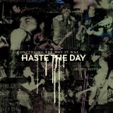HASTE THE DAY