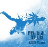 INTRACRANIAL BUTCHERY