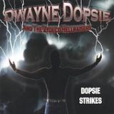 DOPSIE DWAYNE