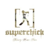 SUPERCHICK
