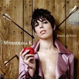 MADEMOISELLE K