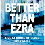 BETTER THAN EZRA