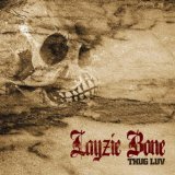 LAYZIE BONE