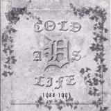 COLD AS LIFE