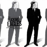 FUCKING EAGLES