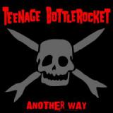 TEENAGE BOTTLEROCKET