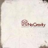 NO GRAVITY NO GRAVITY
