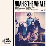 NOAH & THE WHALE