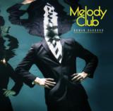 MELODY CLUB