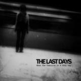 LAST DAYS