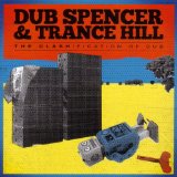 DUB SPENCER & TRANCE HILL