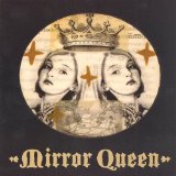 MIRROR QUEEN