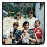 KILL THE YOUNG