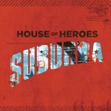 HOUSE OF HEROES