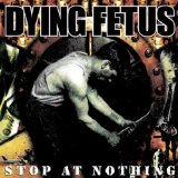 DYING FETUS DYING FETUS