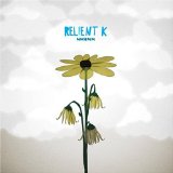 RELIENT K