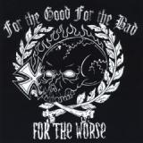 FOR THE WORSE