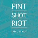 PINT SHOT RIOT