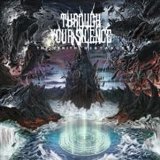THROUGH YOUR SILENCE