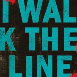 I WALK THE LINE