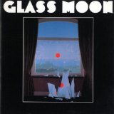 GLASS MOON