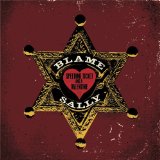 BLAME SALLY BLAME SALLY