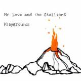 MR. LOVE & THE STALLIONS