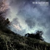 FOR THE FALLEN DREAMS