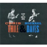 THILE CHRIS & DAVES MICHAEL THILE CHRIS & DAVES MICHAEL