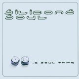 SILICONE SOUL