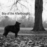 BOY OF THE AFTERTHOUGHT