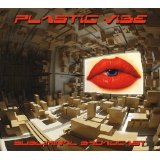 PLASTIC VIBE PLASTIC VIBE