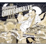 GONZALES CHILLY GONZALES CHILLY