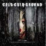 COLD COLD GROUND
